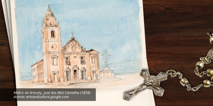 Matriz de Aracaty. José dos Reis Carvalho (1859). Acervo: artsandculture.google.com
